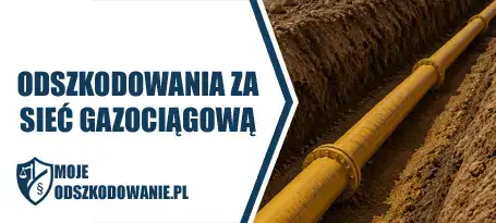 Uzyskaj z nami odszkodowanie za sieć gazociągową